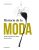 Historia de la moda. Desde la prehistoria hasta nuestros días
